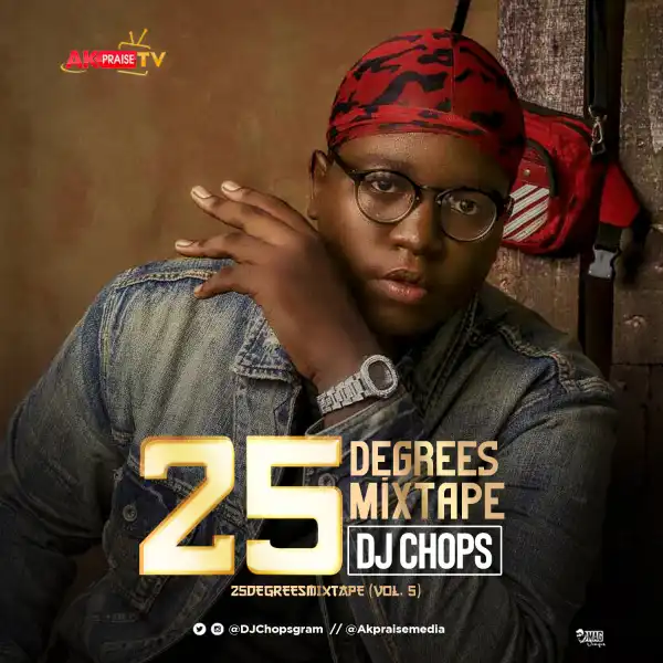 DJ Chops - 25 Degrees Mixtape (Vol. 5)